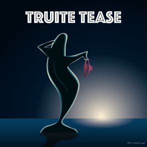 Truite tease