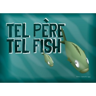 Carte postale Tel père tel fish