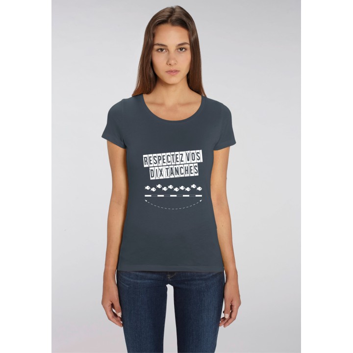 T-Shirt Dame Respectez vos dix tanches.