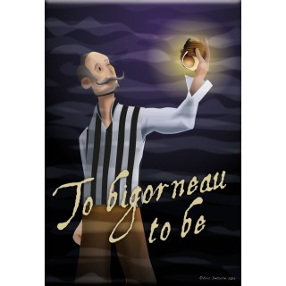 Magnet To bigorneau to be