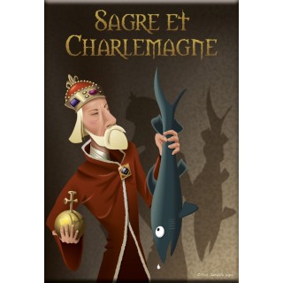 Magnet Sagre et Charlemagne