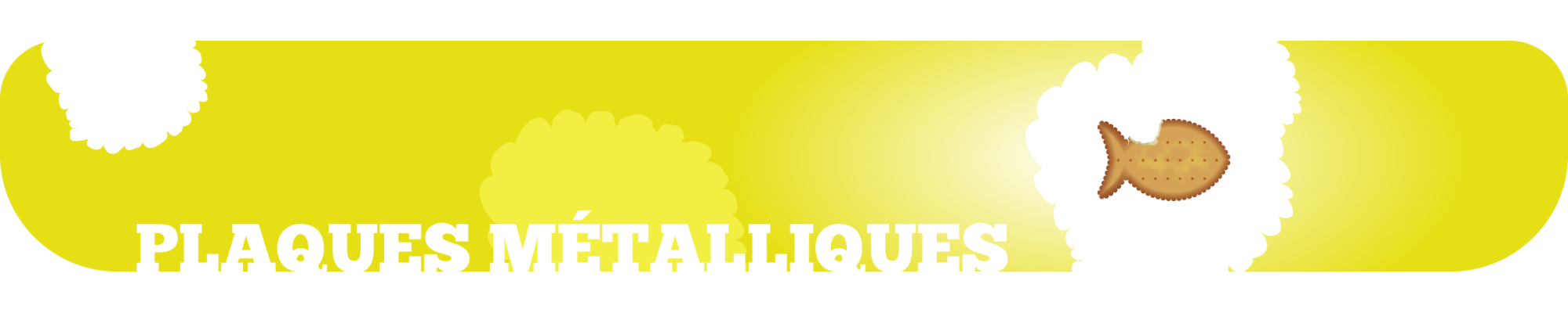 Plaques métalliques