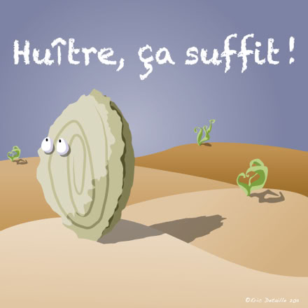 Huître ça suffit