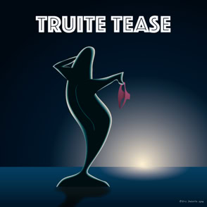 Truite tease
