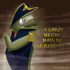 La carpe meurt mais ne se rend pas - La garde meurt mais ne se rend pas