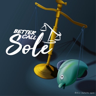 Better call sole - Better call saul