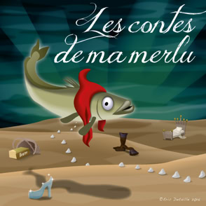 Les contes de ma merlu