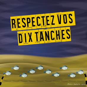 Respectez vos dix tanches