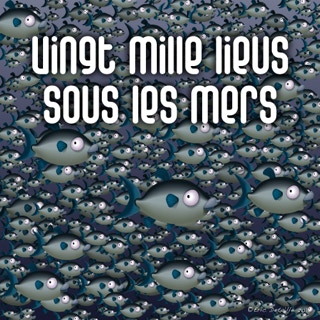 Vingt mille lieus sous les mers