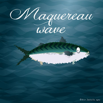 Maquereau wave