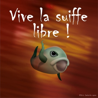 Vive la suiffe libre ! - Vive la Suisse libre !