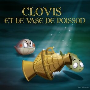 Clovis et le vase de poisson- Clovis et le vase de Soisson