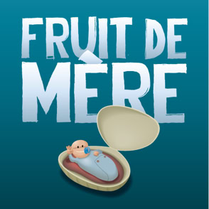 Fruit de mère