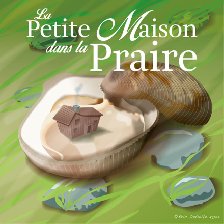 La petite maison dans la praire